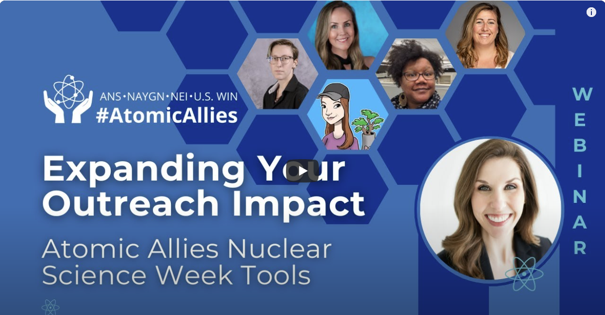 Atomic Allies Webinar – “Expanding Your Outreach Impact: Atomic Allies Nuclear Science Week Tools”