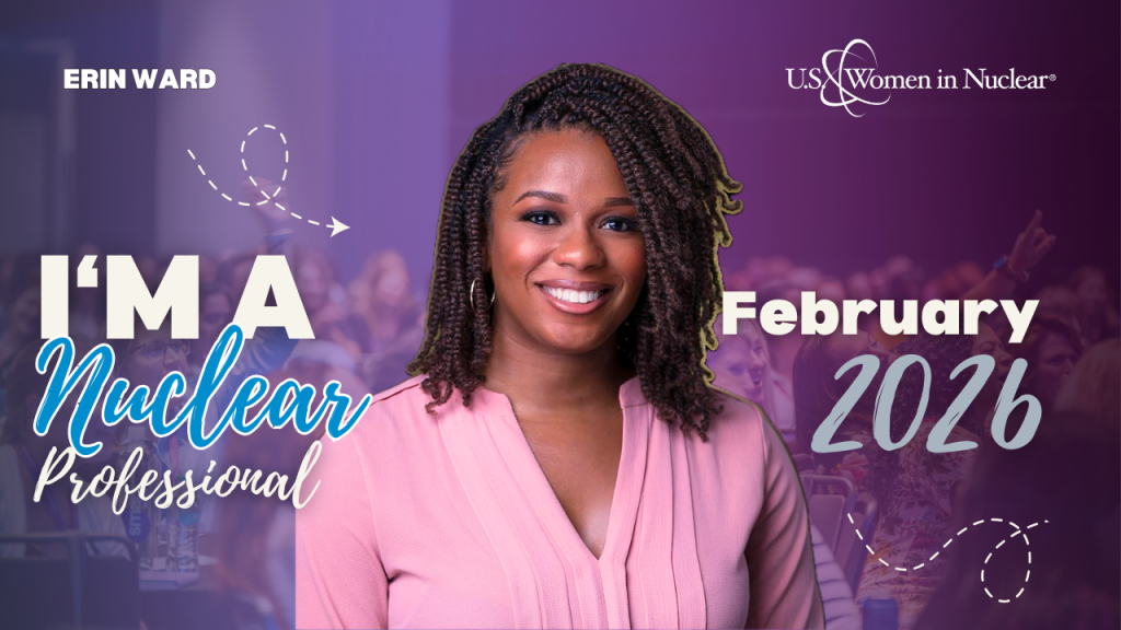 I am a Nuclear Professional: Erin Ward