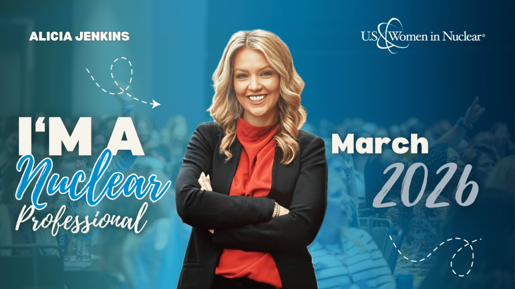 I’m a Nuclear Professional: Alicia Jenkins